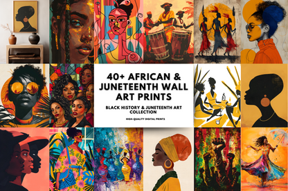 40+ African & Juneteenth Wall Prints