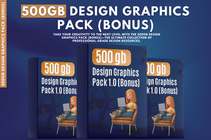 500GB Design Graphics Pack (Bonus)