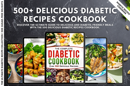 500 Delicious Diabetic Recipes