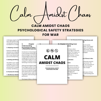 Calm Amidst Chaos: Psychological Safety Strategies for War