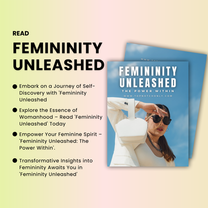 Femininity Unleashed The Power Within