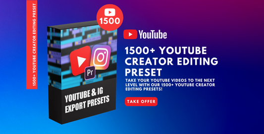 1500+ Youtube Creator Editing Preset